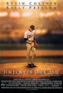FOR THE LOVE OF THE GAME